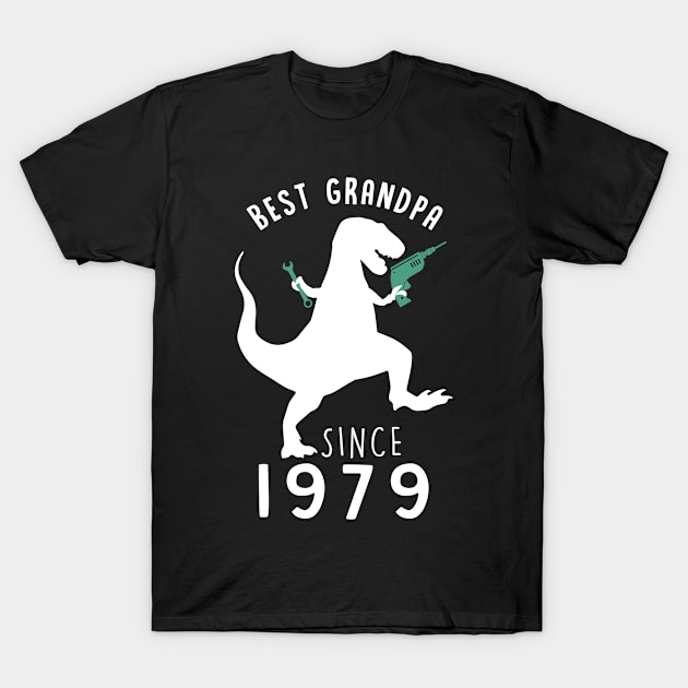 Best Grandpa 1979 T-Shirt GrandpaSaurus Since 1979 Dad Gift T-Shirt by binhminh27